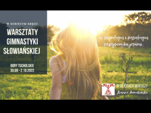 Read more about the article Moc i równowaga. Warsztaty gimnastyki słowiańskiej (Bory Tucholskie, 30 września – 2 października 2022)