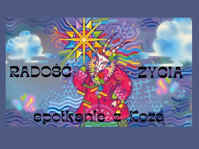 Radość życia, czyli spotkanie z Kozą i Gimnastyką Słowiańską – także on line